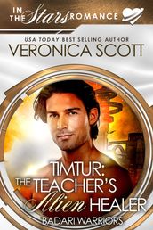 Timtur: The Teacher s Alien Healer Badari Warriors