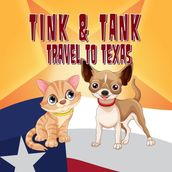 Tink and Tank Travel to Texas