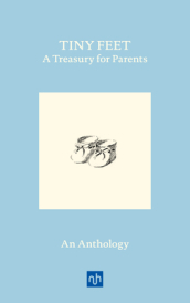 Tiny Feet: A Treasury for Parents