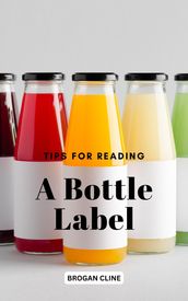 Tips For Reading A Bottle Label