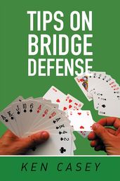 Tips on Bridge Defense