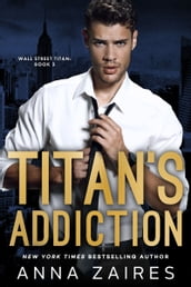 Titan s Addiction