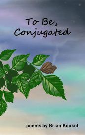 To Be, Conjugated