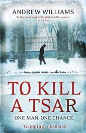 To Kill a Tsar