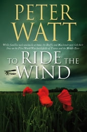 To Ride the Wind: The Frontier Series 6