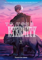 To Your Eternity 1