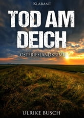 Tod am Deich. Ostfrieslandkrimi