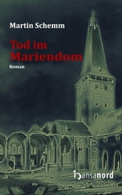 Tod im Mariendom