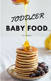 Toddler baby food