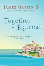 Together on Retreat