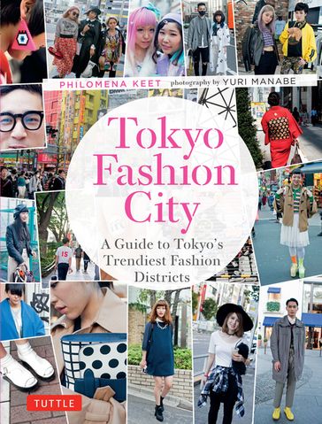 Tokyo Fashion City - Philomena Keet