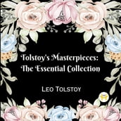 Tolstoy s Masterpieces