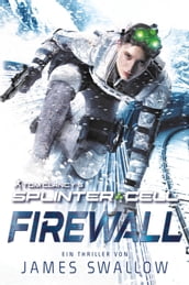 Tom Clancy s Splinter Cell: Die Firewall