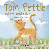 Tom Pettie and the Timid Calico