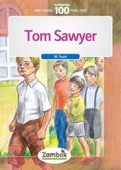 Tom Sawyer - lköretim 100 Temel Eser