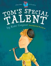Tom s Special Talent
