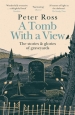 A Tomb With a View ¿ The Stories & Glories of Graveyards