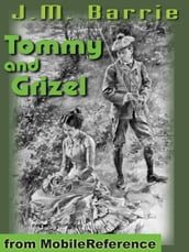 Tommy And Grizel (Mobi Classics)
