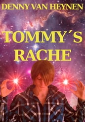 Tommys Rache