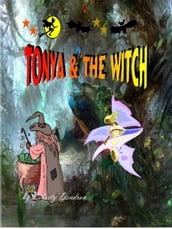 Tonya & The Witch