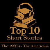 Top 10 Short Stories, The - The 1920 s - The Americans