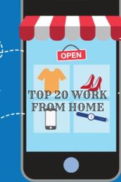 Top 20 Work From Home Jobs: Make Money At Home