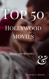 Top 50 Hollywood Movies Story & Reviews