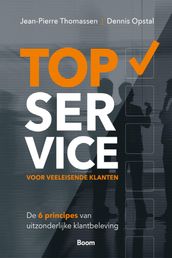 TopService voor veeleisende klanten