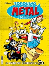 Topolino Metal Edition - Le storie più divertenti di Sio