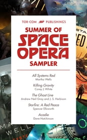 Tor.com Publishing s Summer of Space Opera Sampler