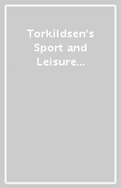 Torkildsen s Sport and Leisure Management