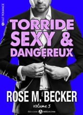 Torride, sexy et dangereux 3