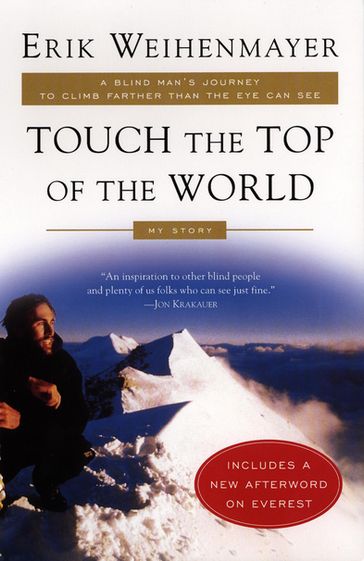 Touch the Top of the World - Erik Weihenmayer
