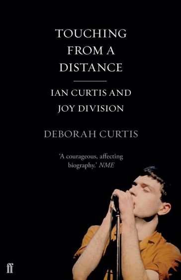 Touching From a Distance - Deborah Curtis