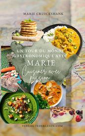 Un Tour du Monde Gastronomique avec Marie