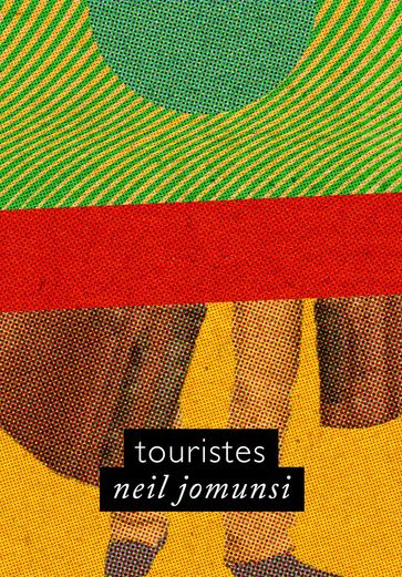 Touristes (Projet Bradbury, #12) - Neil Jomunsi