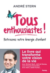 Tous enthousiastes !