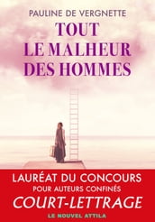 Tout le malheur des hommes