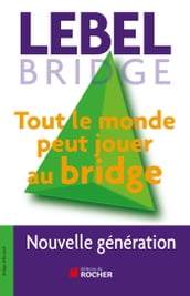 Tout le monde peut jouer au bridge