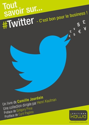 Tout savoir sur... Twitter - Camille Jourdain