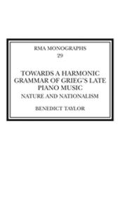 Towards a Harmonic Grammar of Grieg s Late Piano Music