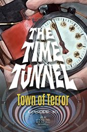 Town of Terror - The Time Tunnel Graphic Novel