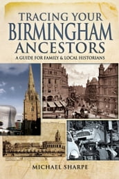 Tracing Your Birmingham Ancestors