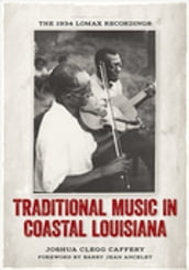 Traditional Music in Coastal Louisiana