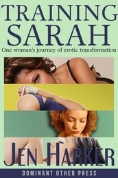 Training Sarah (BDSM erotic romance collection)