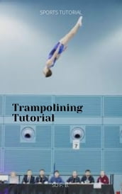 Trampolining Tutorial