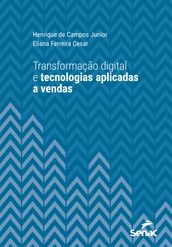 Transformação digital e tecnologias aplicadas a vendas