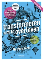 Transformeren om te overleven - Nieuwe editie (E-boek)