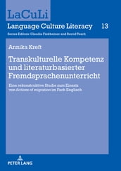 Transkulturelle Kompetenz und literaturbasierter Fremdsprachenunterricht