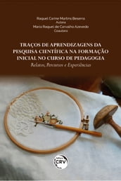 Traços de aprendizagens da pesquisa científica na formação inicial no curso de pedagogia